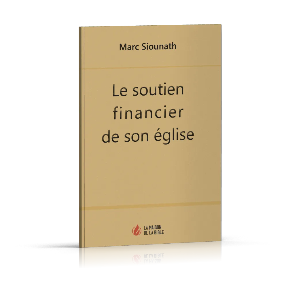 SOUTIEN FINANCIER DE SON EGLISE (LE)