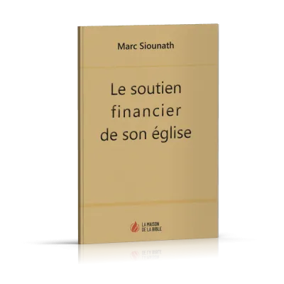 SOUTIEN FINANCIER DE SON EGLISE (LE)