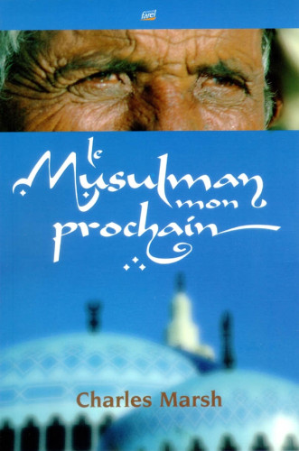 MUSULMAN MON PROCHAIN (LE)
