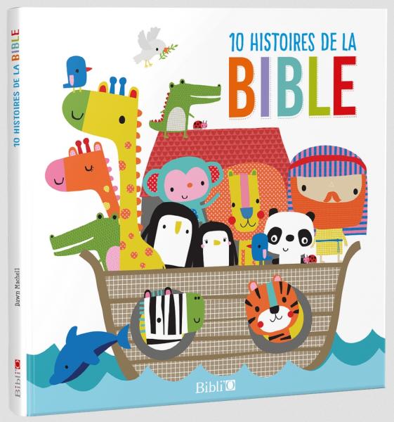 10 HISTOIRES DE LA BIBLE