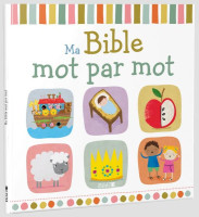 MA BIBLE - MOT PAR MOT