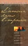 AMOUR DANS L'IMPASSE (L')