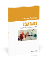 SCANDALES - LES DEFIS DE L'EGLISE CATHOLIQUE