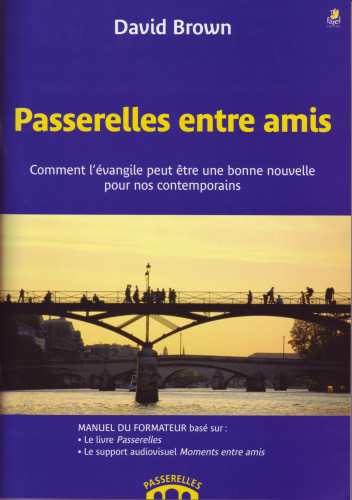 PASSERELLES ENTRE AMIS - MANUEL DU FORMATEUR