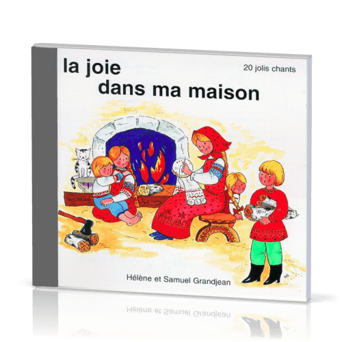 JOIE DANS MA MAISON (LA)