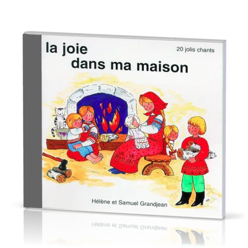 JOIE DANS MA MAISON (LA)