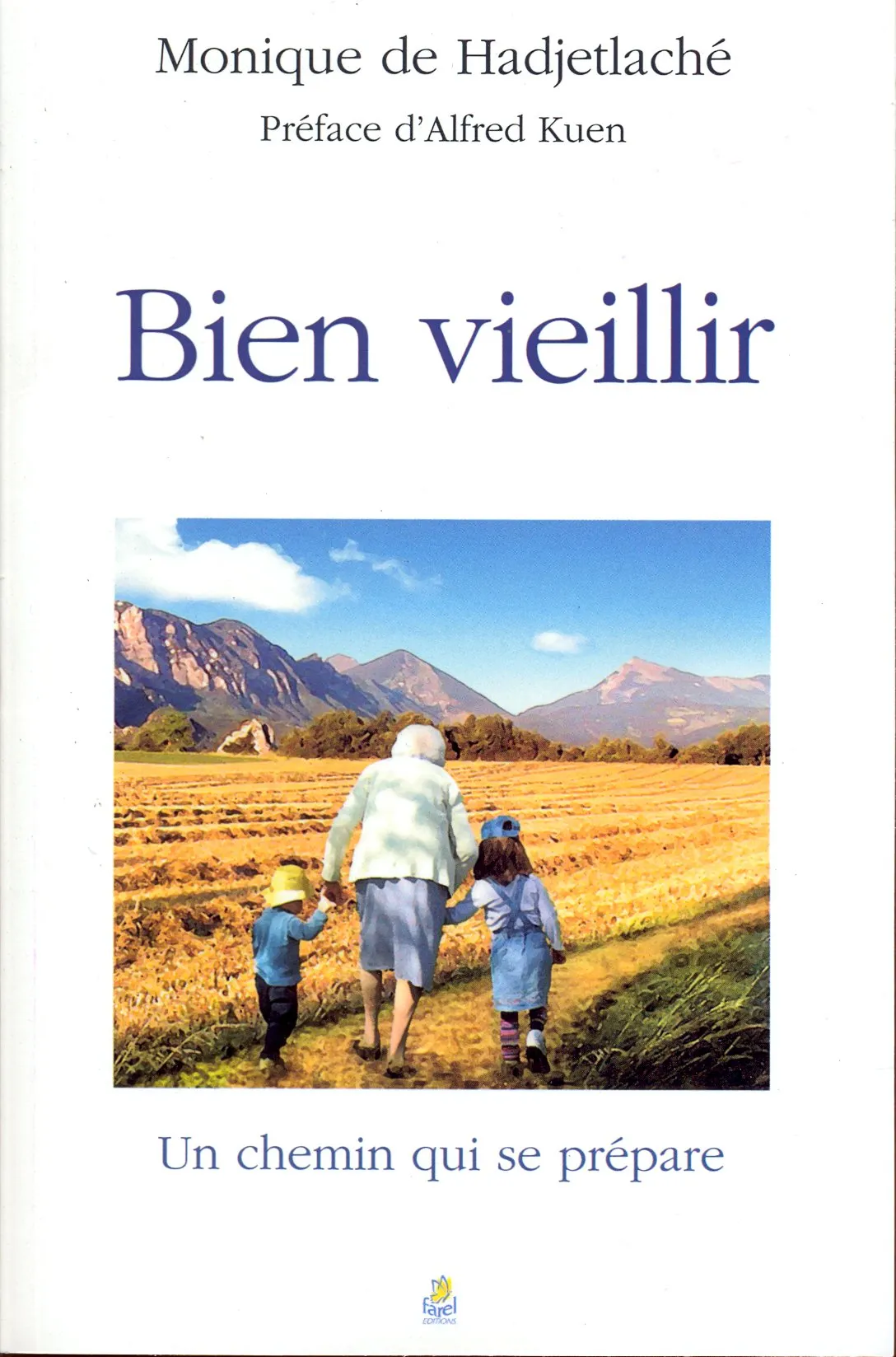 BIEN VIEILLIR UN CHEMIN QUI SE PREPARE