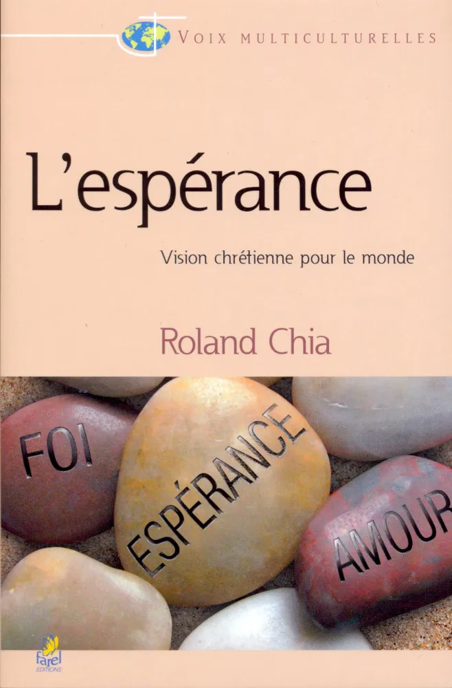 ESPERANCE (L') - VISION CHRETIENNE POUR LE MONDE