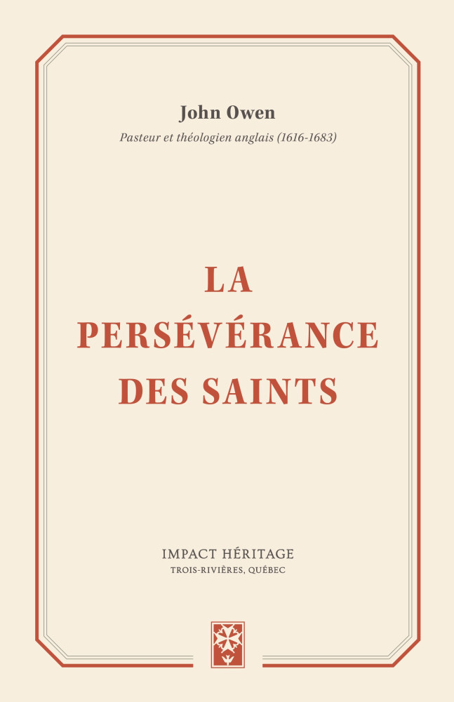 PERSEVERANCE DES SAINTS (LA)