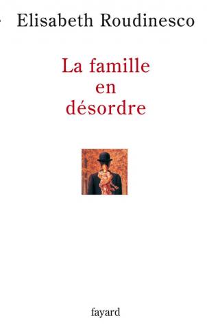 FAMILLE EN DESORDRE (LA)