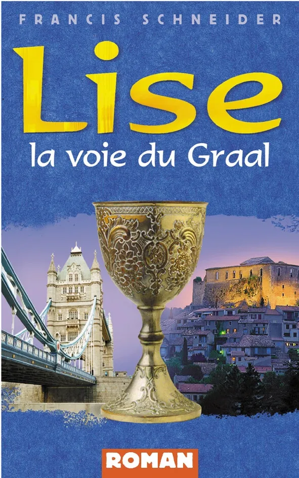 LISE LA VOIE DU GRAAL