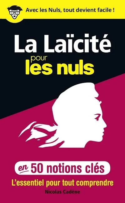 50 NOTIONS CLES SUR LA LAICITE POUR LES NULS