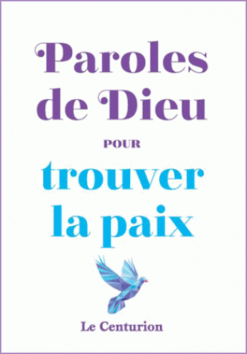 PAROLES DE DIEU POUR TROUVER LA PAIX