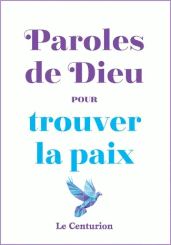 PAROLES DE DIEU POUR TROUVER LA PAIX