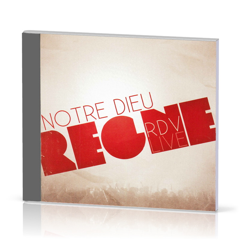 NOTRE DIEU REGNE CD