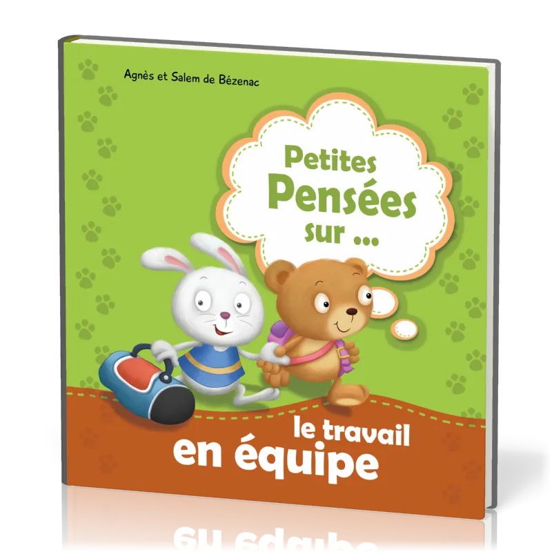 PETITES PENSEES SUR... LE TRAVAIL EN EQUIPE