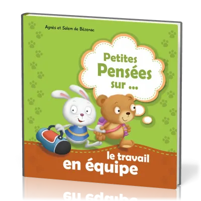 PETITES PENSEES SUR... LE TRAVAIL EN EQUIPE