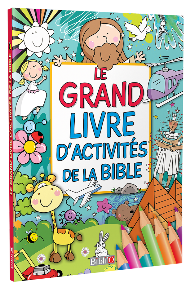 GRAND LIVRE D'ACTIVITES DE LA BIBLE (LE)