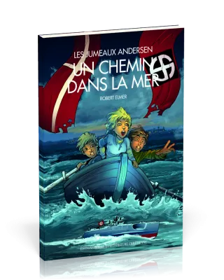 UN CHEMIN DANS LA MER - LES AVENTURES DES JUMEAUX ANDERSEN  10-12 ANS
