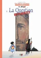 INDICES-PENSABLES T8- LA QUESTION INTERDITE : QUI EST JESUS - TOME 8