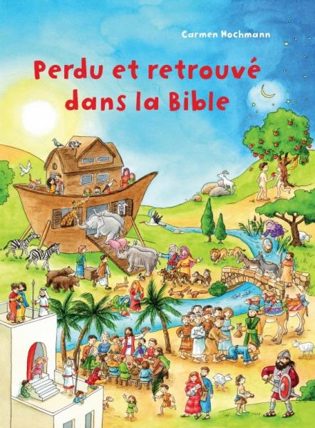 PERDU ET RETROUVE DANS LA BIBLE