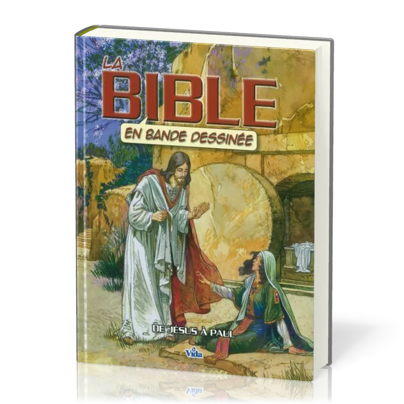 BIBLE EN BANDE DESSINEE (LA) (REF: 1203) - VOL. 3 - DE JESUS A PAUL