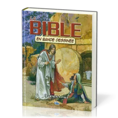 BIBLE EN BANDE DESSINEE (LA) (REF: 1203) - VOL. 3 - DE JESUS A PAUL
