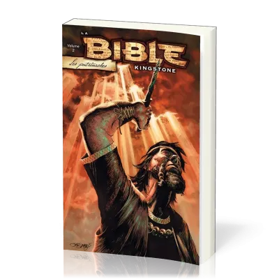 BIBLE KINGSTONE (LA) VOL. 2 - LES PATRIARCHES
