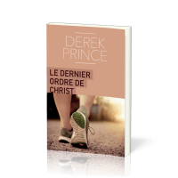 DERNIER ORDRE DE CHRIST (LE)