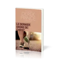 DERNIER ORDRE DE CHRIST (LE)