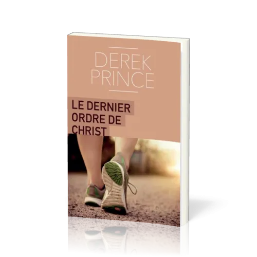 DERNIER ORDRE DE CHRIST (LE)
