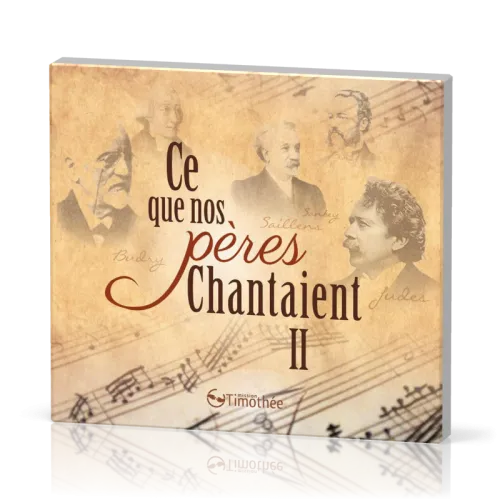 CE QUE NOS PERES CHANTAIENT CD VOL 2