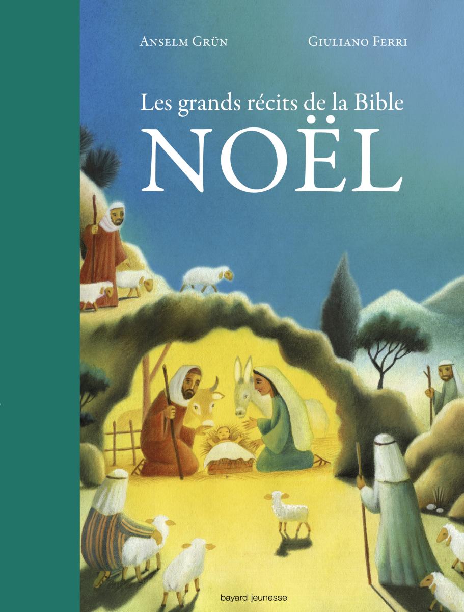 GRANDS RECITS DE LA BIBLE - NOEL