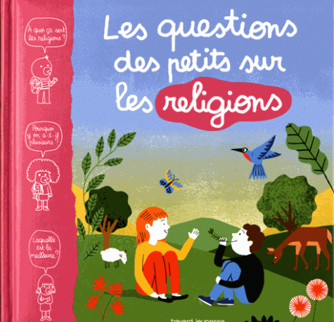 Questions Des Petits Sur Les Religions Les Aubinais M Laffond M Certitude