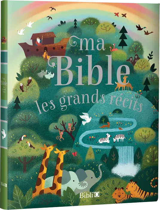 MA BIBLE - LES GRANDS RECITS
