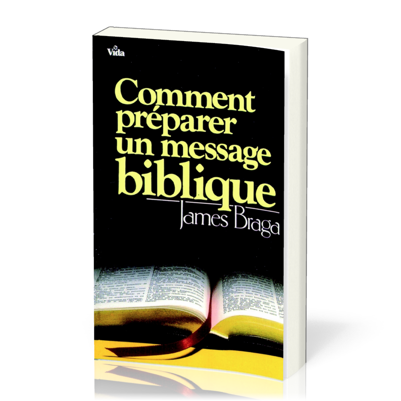 COMMENT PREPARER UN MESSAGE BIBLIQUE