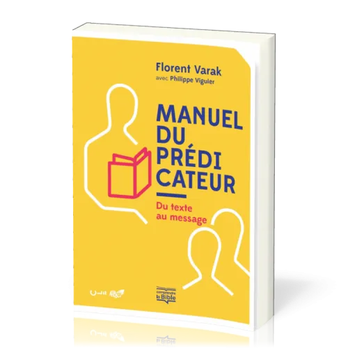 MANUEL DU PREDICATEUR - DU TEXTE AU MESSAGE RELIE