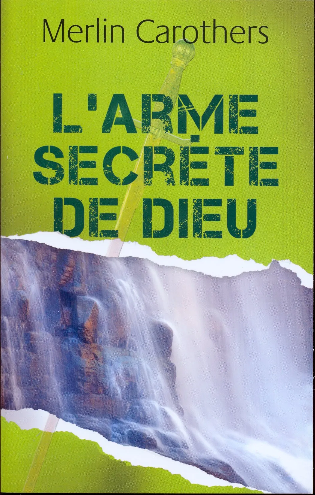 ARME SECRETE DE DIEU (L')
