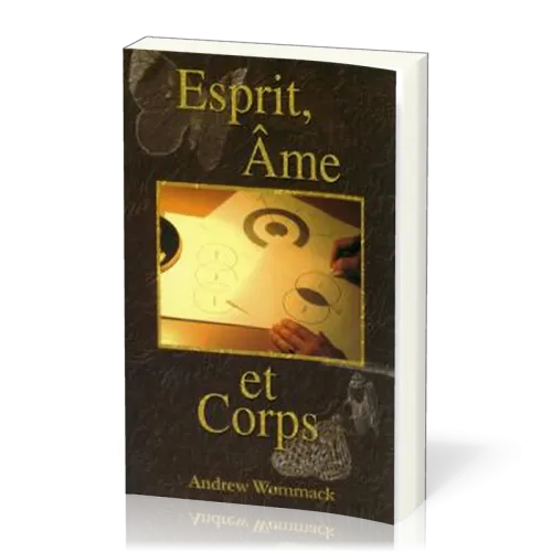 ESPRIT AME ET CORPS