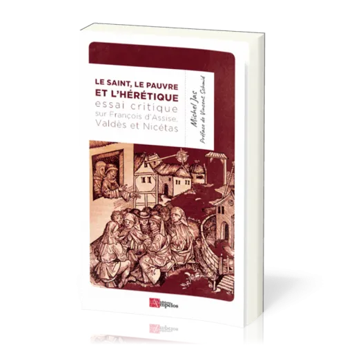 SAINT LE PAUVRE ET L'HERETIQUE (LE)