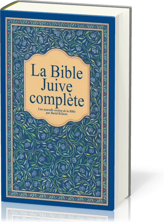 BIBLE JUIVE COMPLETE (LA) - UNE NOUVELLE VERSION DE LA BIBLE - RIGIDE TRANCHE BLANCHE