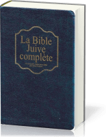 BIBLE JUIVE COMPLETE (LA) - UNE NOUVELLE VERSION DE LA BIBLE - SIMILI CUIR ONGLETS TR. OR