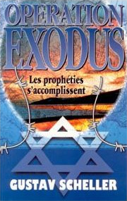 OPERATION EXODUS LES PROPHETIES S'ACCOMPLISSENT