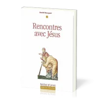 RENCONTRES AVEC JESUS - NELLE EDITION