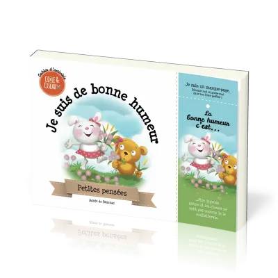 JE SUIS DE BONNE HUMEUR - PETITES PENSEES - CAHIER D'ACTIVITES