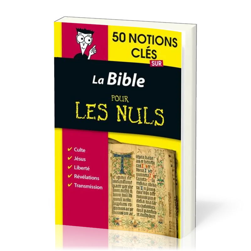 50 NOTIONS CLES SUR LA BIBLE POUR LES NULS