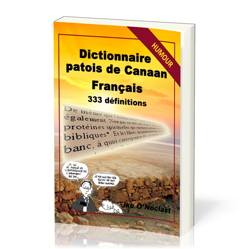 DICTIONNAIRE PATOIS DE CANAAN FRANCAIS - 333 DEFINITIONS