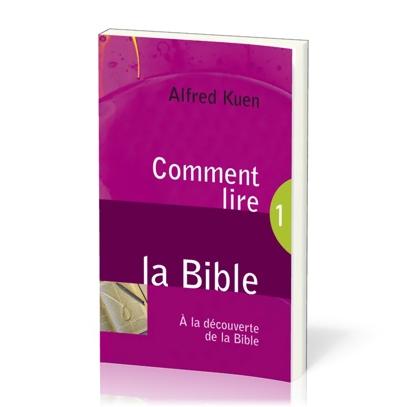 COMMENT LIRE LA BIBLE