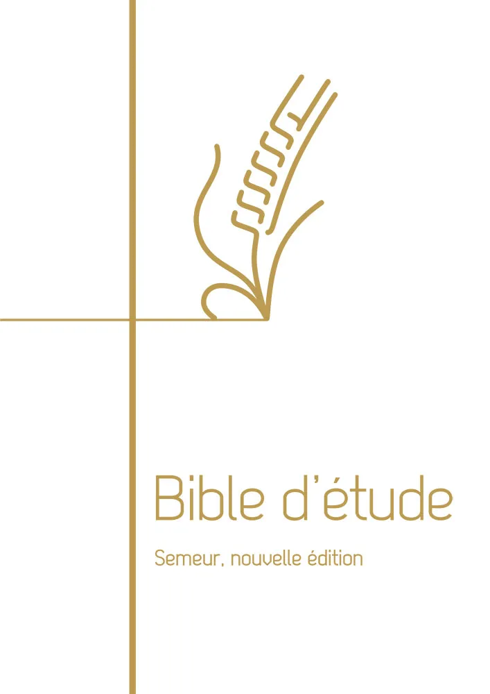 BIBLE SEMEUR 2015 ETUDE RIGIDE BLANCHE TRANCHE DOREE