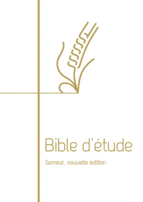 BIBLE SEMEUR 2015 ETUDE RIGIDE BLANCHE TRANCHE DOREE